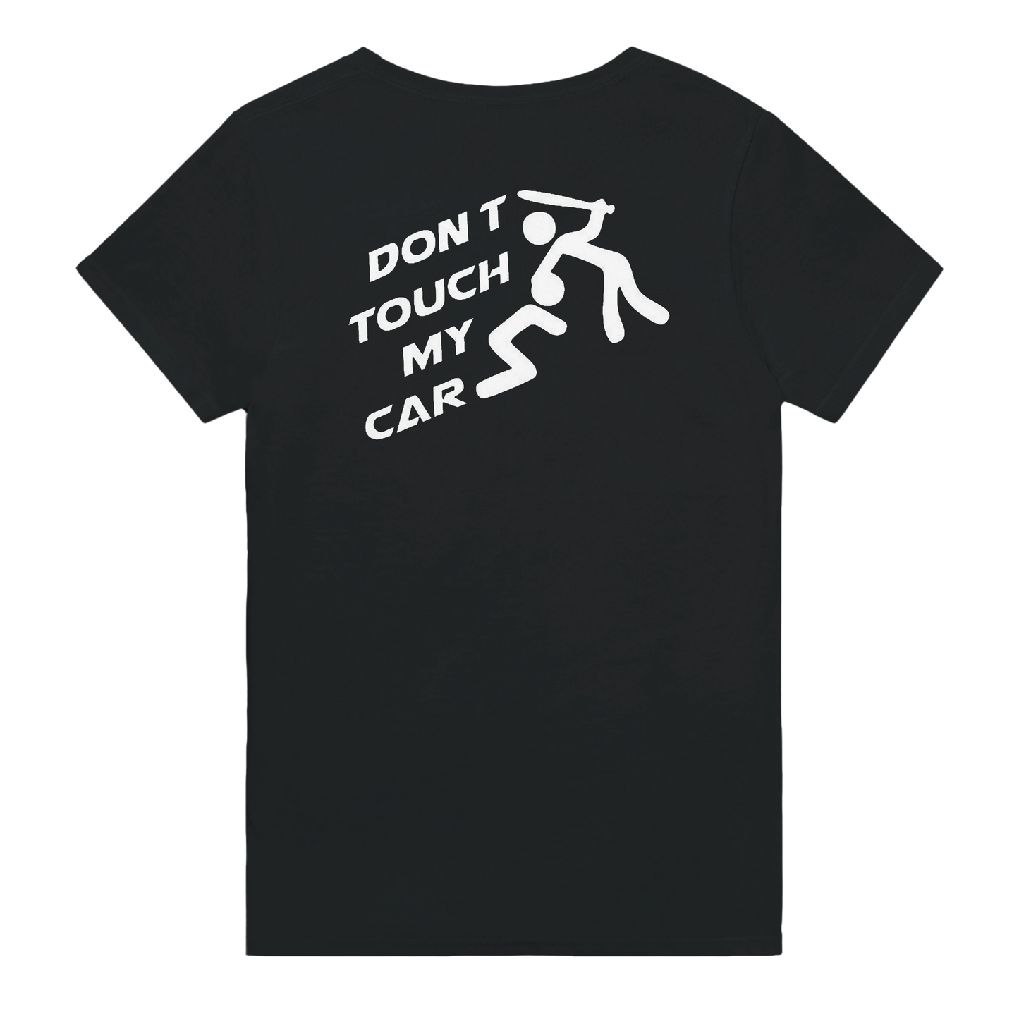 "Dont Touch My Car" T-shirt