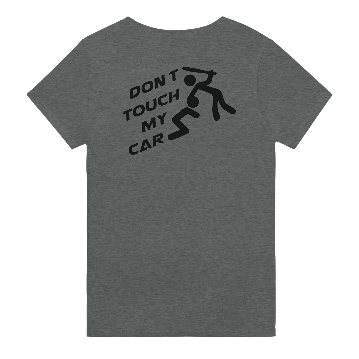 "Dont Touch My Car" T-shirt